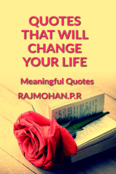 Quotes That Will Change Your Life - Meaningful Quotes and Quotations (Print & Digital Edition)